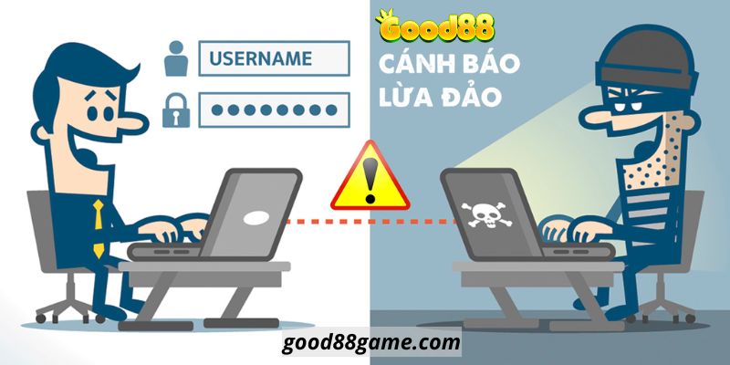 Good88 Bóc trần 4 thủ đoạn lừa đảo tinh vi tại các nhà cái online.jpg